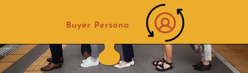 How to create your buyer personas